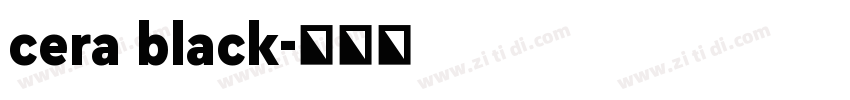 cera black字体转换
